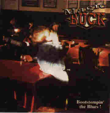 CD de Magic Buck: Bootstompin' the Blues