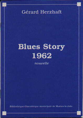Blues Story 1962, nouvelle de Grard Herzhaft