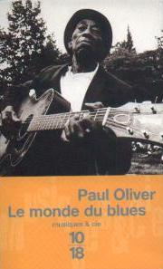 Le Monde du Blues, Paul Oliver